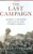 The Last Campaign: Robert F. Kennedy and 82 Days That Inspired America