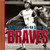 101 Reasons to Love the Braves