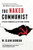 1: The Naked Communist (Political Freedom Series) (Volume 1)