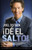 D EL SALTO!: Cinco Claves para Superar las Barreras y Vivir una Vida Extraordinaria (Spanish Edition)