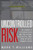 Uncontrolled Risk: Lessons of Lehman Brothers and How Systemic Risk Can Still Bring Down the World Financial System
