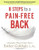 8 Steps to a Pain-Free Back: Natural Posture Solutions for Pain in the Back, Neck, Shoulder, Hip, Knee, and Foot