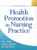 Health Promotion in Nursing Practice (5th Edition)