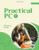 Practical PC (New Perspectives Practical Series)