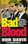 Bad Blood: The Shocking True Story Behind the Menendez Killings (St. Martin's true crime library)
