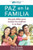 Paz en la familia: Una gua bblica para manejar los conflictos en su familia (Spanish Edition)
