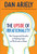 The Upside of Irrationality: The Unexpected Benefits of Defying Logic at Work and at Home