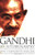 Gandhi: An Autobiography - The Story of My Experiments With Truth