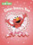 Elmo Loves You (Sesame Street) (Big Bird's Favorites Board Books)