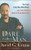 Dare to Be a Man: The Truth Every Man Must Know . . . And Every Woman Needs to Know About Him