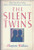 The Silent Twins: A true story of love and hate, dreams and desolation, genius and destruction