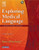 Exploring Medical Language: A Student-Directed Approach, 6e
