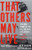 That Others May Live: The True Story of the PJs, the Real Life Heroes of the Perfect Storm