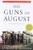 The Guns of August (Modern Library 100 Best Nonfiction Books)
