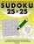 25x25 Sudoku: 100 sudoku puzzles complete with solutions