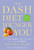 The Dash Diet Younger You: Shed 20 Years - and Pounds - in Just 10 Weeks