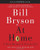 At Home: Special Illustrated Edition: A Short History of Private Life