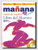 Manana 2. Libro del Alumno (Espaol lengua extranjera / Spanish foreign language) (Spanish Edition)
