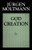 God in Creation (The Gifford Lectures, 1984-1985)