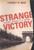 Strange Victory: Hitler's Conquest of France