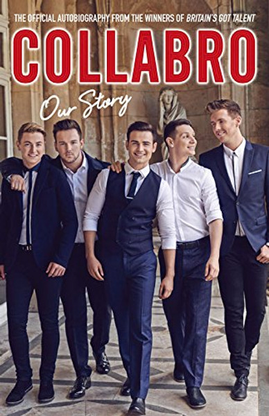 Collabro: Our Story