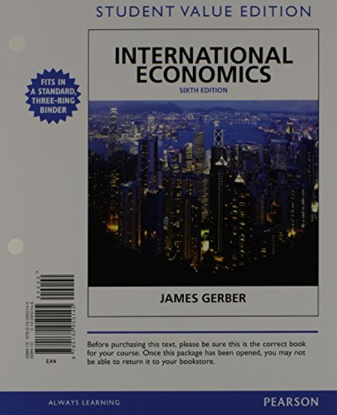 International Economics, Student Value Edition Plus NEW MyEconLab with Pearson eText -- Access Card Package (6th Edition) (Pearson Series in Economics)