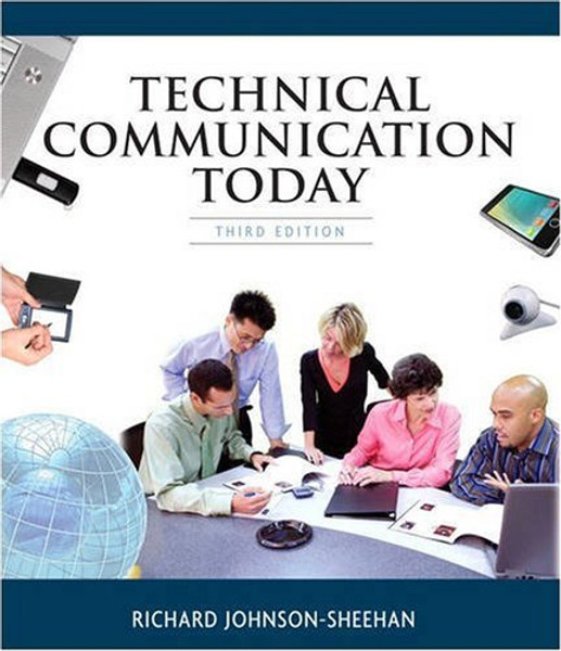 Technical Communication Today (3rd Edition)
