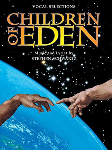 Children of Eden (Vocal Selections): Piano/Vocal