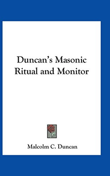 Duncan's Masonic Ritual and Monitor