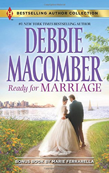Ready for Marriage: Finding Happily-Ever-After (Harlequin Bestselling Author Collection)