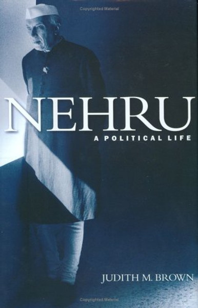 Nehru: A Political Life