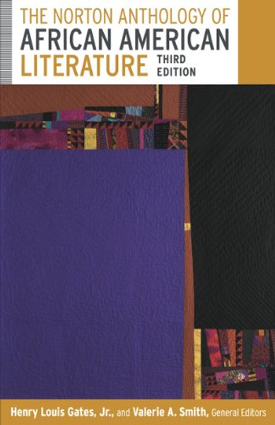 The Norton Anthology of African American Literature (Third Edition)  (Vol. Two Volume Set)