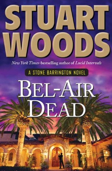 Bel-Air Dead (Stone Barrington)