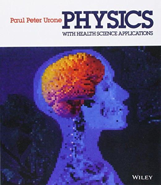 Physics With Health Science Applications