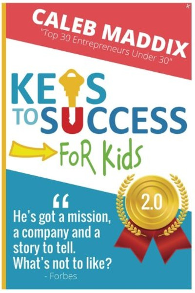 Keys To Success For Kids: 2.0