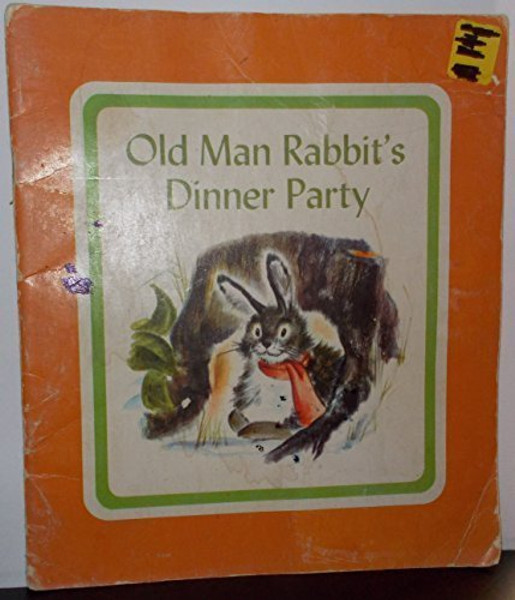 Old Man Rabbit's Dinner Party