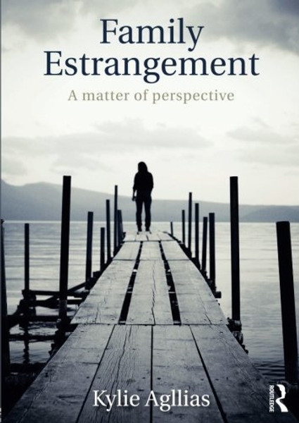 Family Estrangement: A matter of perspective