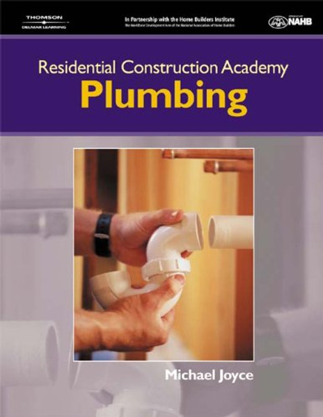 Residential Construction Academy: Plumbing