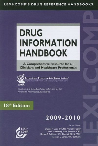 Lexi-Comp's Drug Information Handbook 2009 - 2010 (Lexi-Comp's Drug Reference Handbooks)