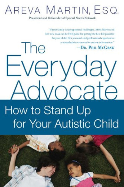 The Everyday Advocate: Standing Up For Your Autistic Child