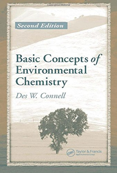 Basic Concepts of Environmental Chemistry, Second Edition