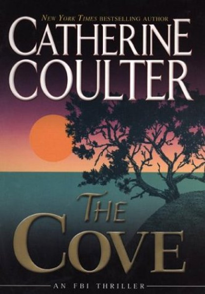 The Cove (FBI Thriller, No. 1)