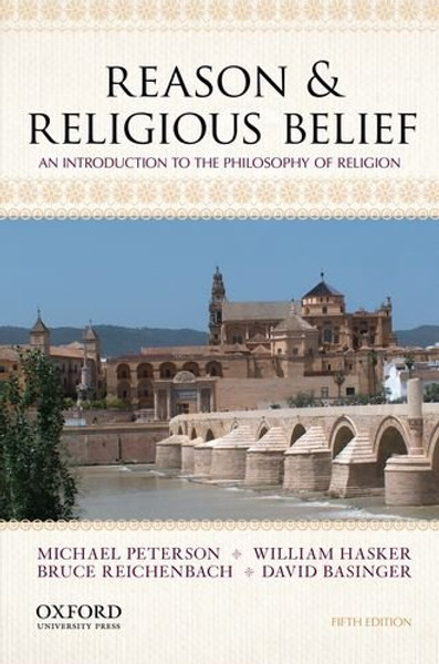 Reason & Religious Belief: An Introduction to the Philosophy of Religion