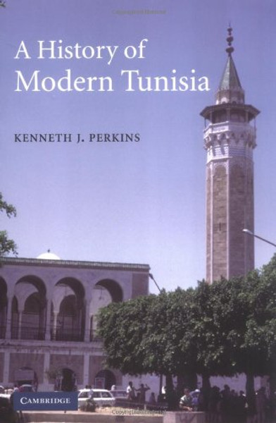 A History of Modern Tunisia