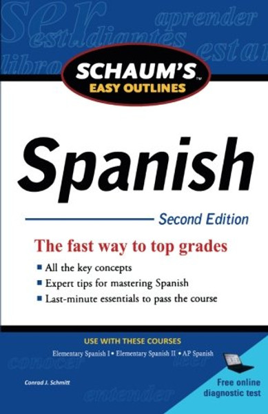 Schaum's Easy Outline of Spanish, Second Edition (Schaum's Easy Outlines)