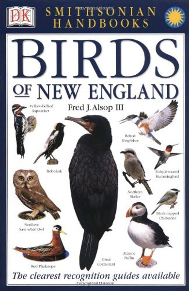 Smithsonian Handbooks: Birds of New England (Smithsonian Handbooks)