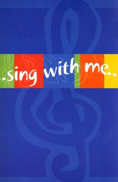 Sing With Me Children's Songbook