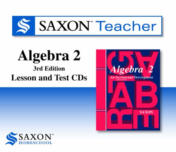 Saxon Teacher Algebra 2: Lesson and Test CDs, 3rd edition (Homeschool)