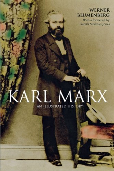 Karl Marx: An Illustrated History