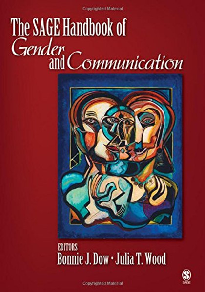 The SAGE Handbook of Gender and Communication